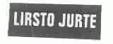 LIRSTO JURTE