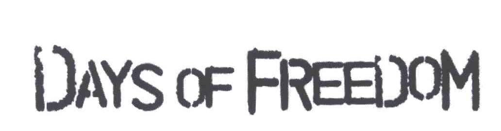 DAYS OF FREEDOM