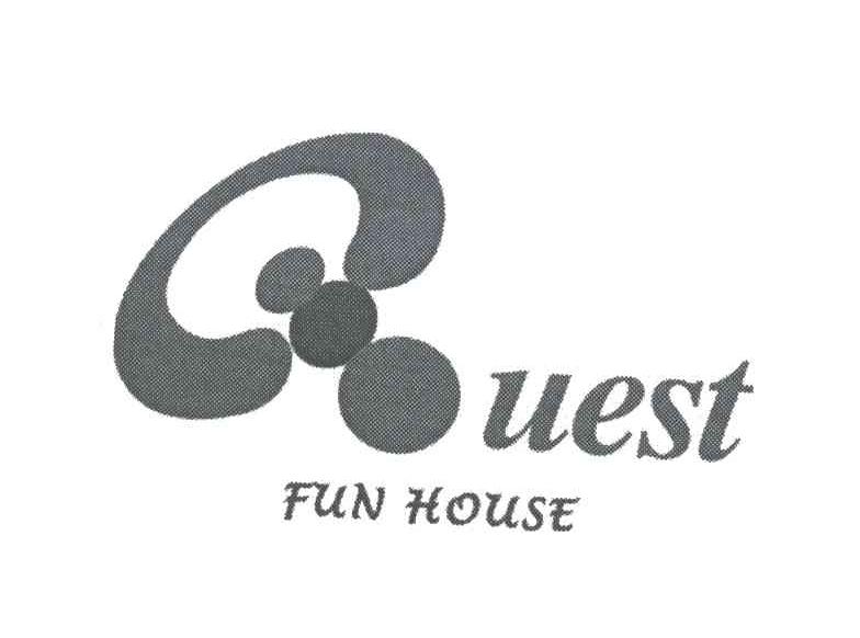 QUEST FUN HOUSE