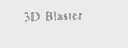 3D BLASTER