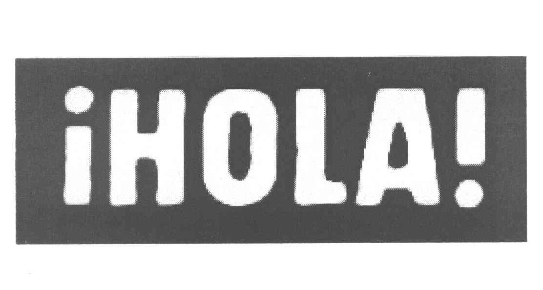 IHOLA!