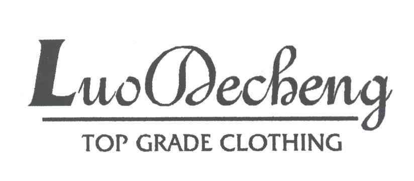 LUODECHENG；TOP GRADE CLOTHING