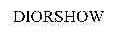 DIORSHOW