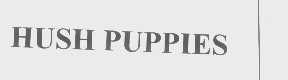HUSH PUPPIES