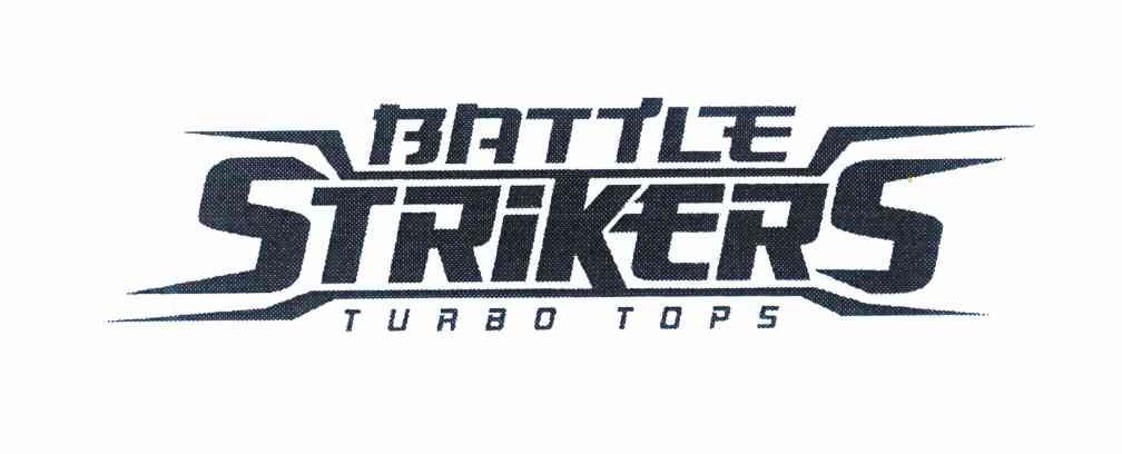 BATTLE STRIKERS TURBO TOPS