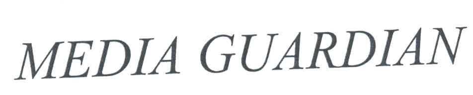 MEDIA GUARDIAN