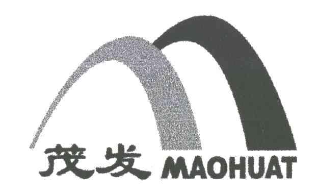 茂发;MAOHUAT