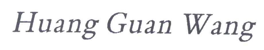 HUANG GUAN WANG
