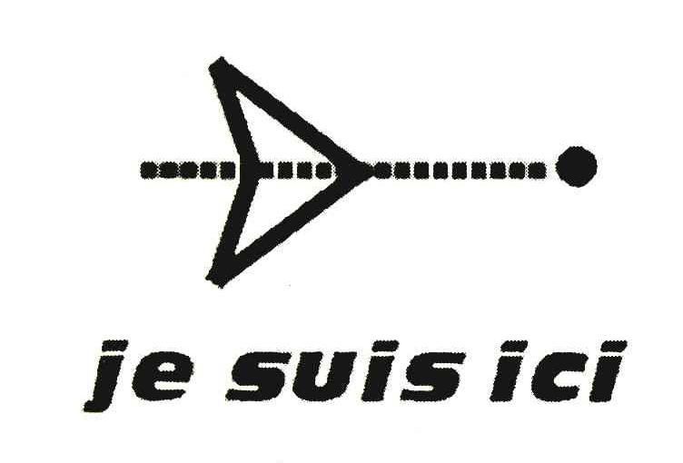 JE SUIS ICI