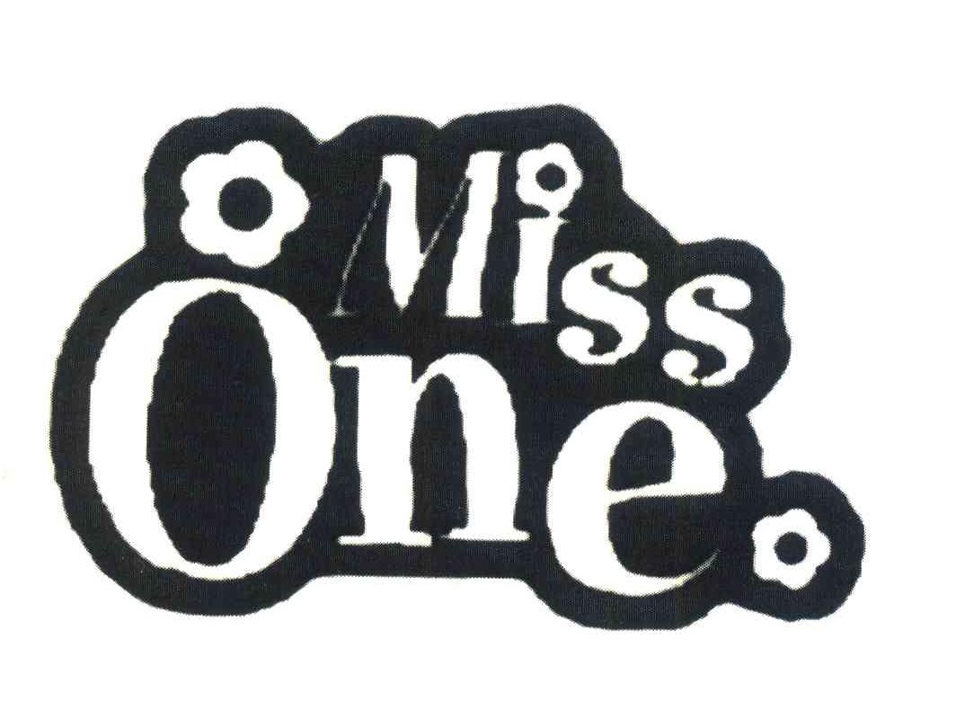 MISS ONE