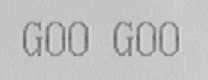 GOO GOO