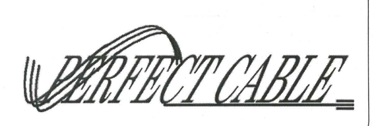 PERFECT CABLE