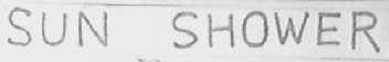 SUN SHOWER