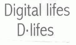 DIGITAL LIFES D.LIFES