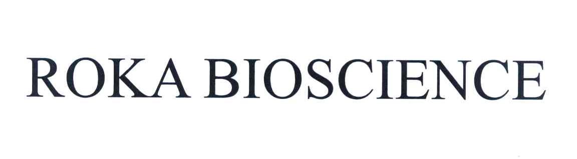 ROKA BIOSCIENCE