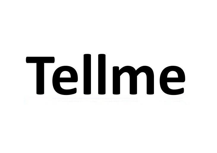 TELLME