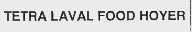 TETRA LAVAL FOOD HOYER