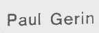 PAUL GERIN