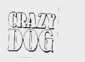 CRAZY DOG