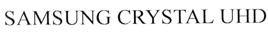 SAMSUNG CRYSTAL UHD
