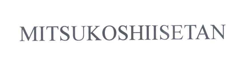 MITSUKOSHIISETAN