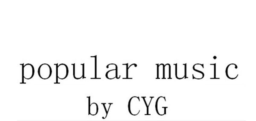 POPULAR MUSIC BY CYG