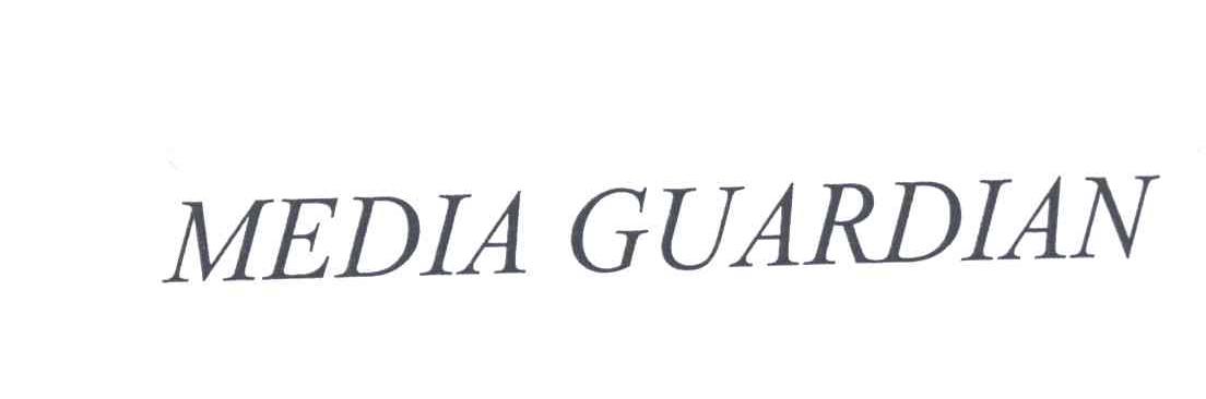 MEDIA GUARDIAN