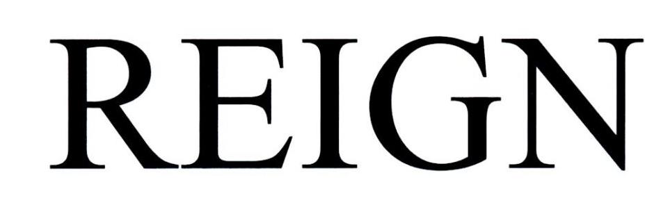 REIGN