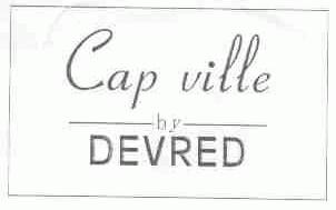 CAP VILLE BY DEVRED