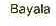 BAYALA
