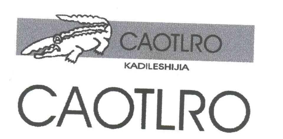 CAOTLRO KADLESHLJLA