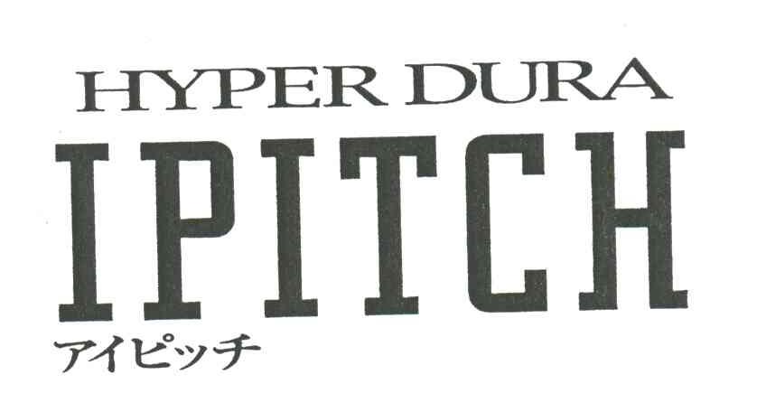 HYPER DURA IPITCH