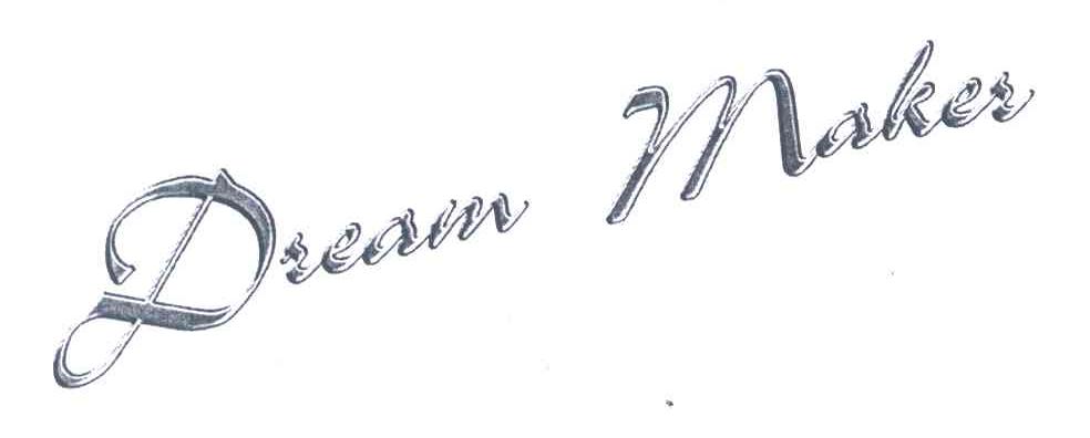 DREAM MAKER