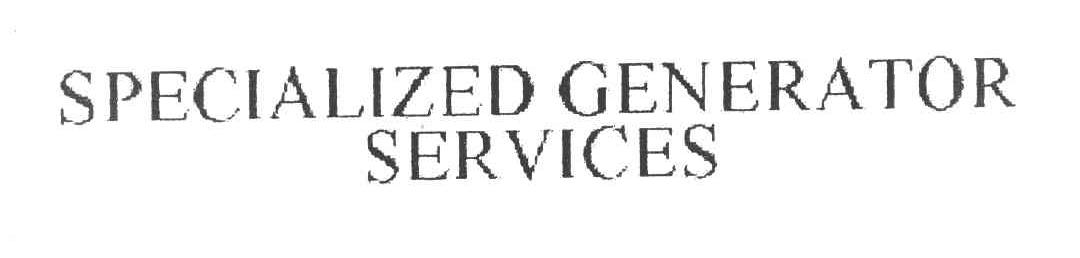 SPECIALIZED GENERATOR SERVICES