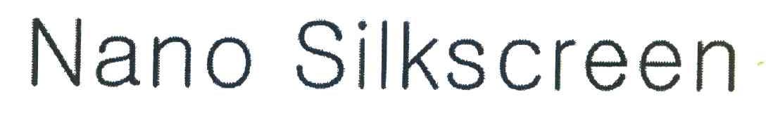 NANO SILKSCREEN