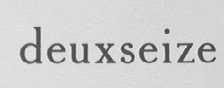 DEUXSEIZE