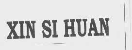 XIN SI HUAN