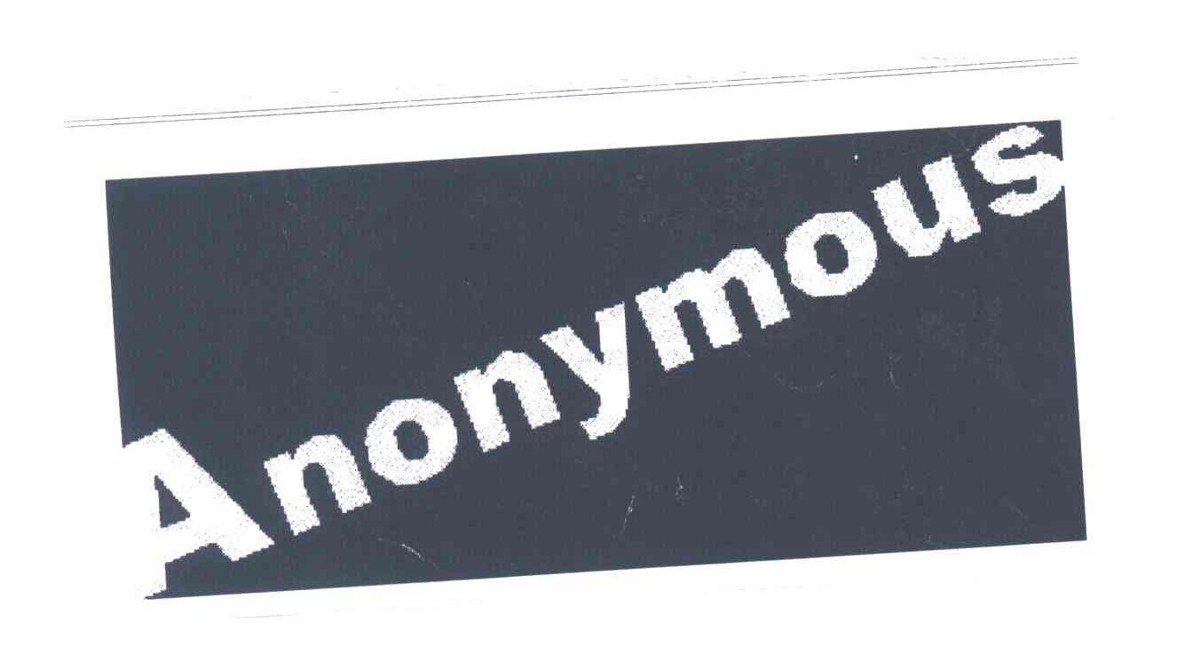 ANONYMOUS