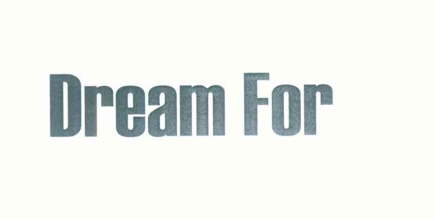 DREAM FOR