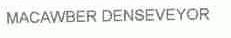 MACAWBER DENSEVEYOR