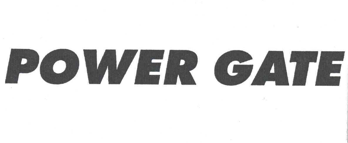 POWER GATE