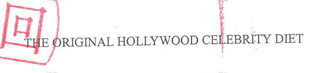 THE ORIGINAL HOLLYWOOD CELEVRITY DIET
