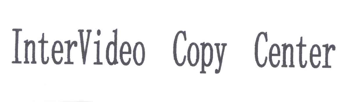 INTERVIDEO COPY CENTER