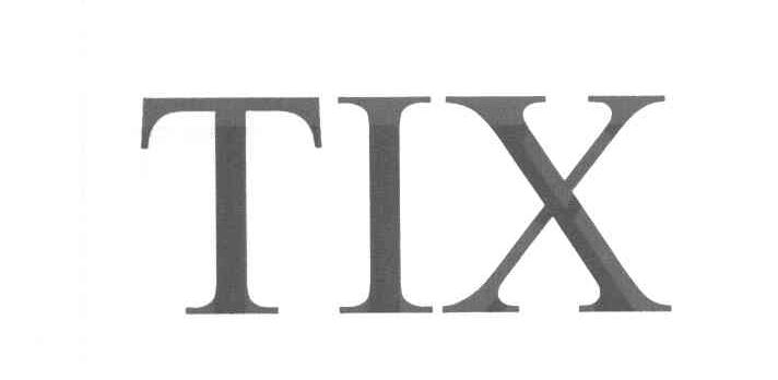 TIX