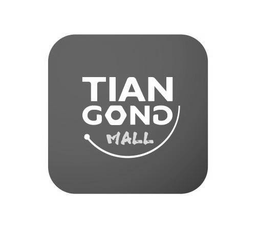 TIAN GOND MALL