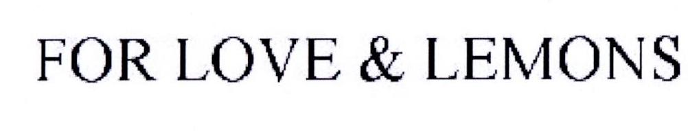 FOR LOVE & LEMONS