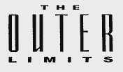 THE OUTER LIMITS