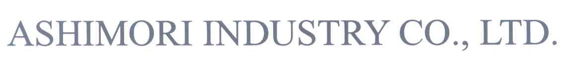 ASHIMORI INDUSTRY CO.，LTD.