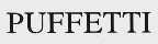 PUFFETTI