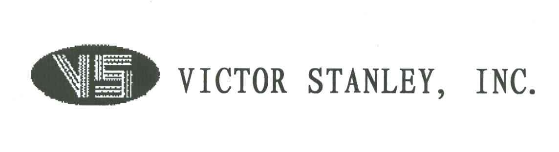 VICTOR STANLEY，INC.;VS